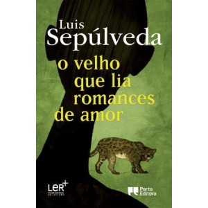 O Velho Que Lia Romances de Amor