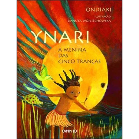 Ynari A Menina das Cinco Tranças