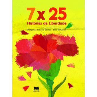 7x25 Historias da Liberdade