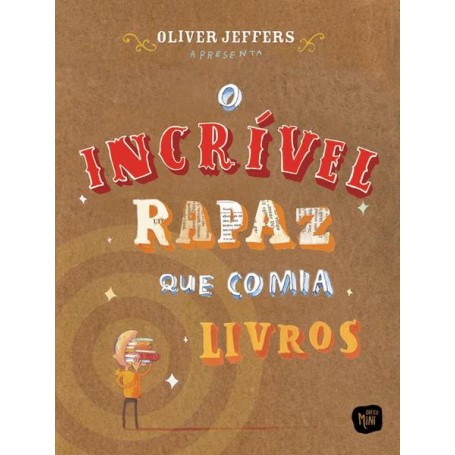 O Incrivel Rapaz Que Comia os Livros