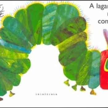 A Lagartinha Muito Comilona