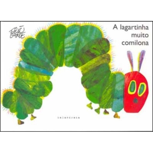 A Lagartinha Muito Comilona