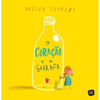 O Coraçao e a Garrafa