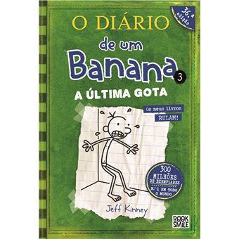 O Diário de Um Banana 03 - A Última Gota