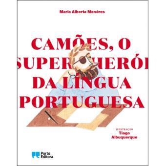Camões, o Super Herói da Língua Portuguesa