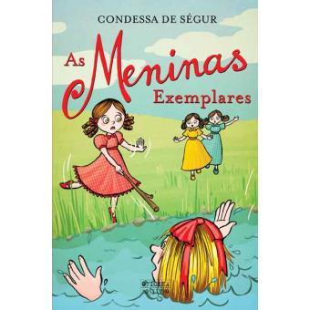 As Meninas Exemplares 2 - Condessa de Segur
