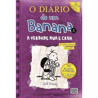 O Diário de Um Banana 05 - A Verdade Nua e Crua