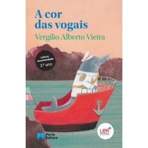 A Cor das Vogais - Coleção Educação Literária