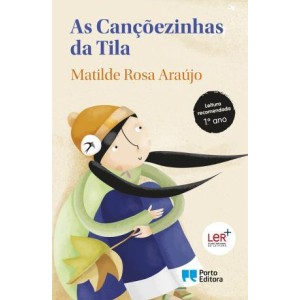 As Cançõezinhas da Tila - Coleção Educação Literária