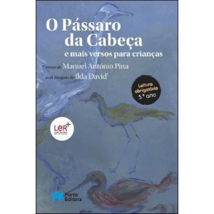 O Pássaro da Cabeça - Coleção Educação Literária