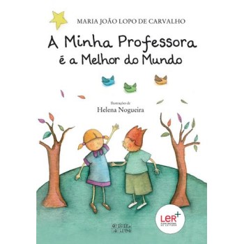 A Minha Professora e a Melhor do Mundo