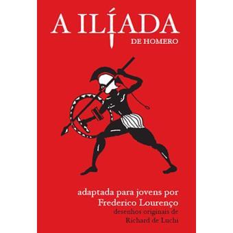 A Iliada de Homero Adaptada Para Jovens