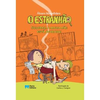 O Estranhão 04 - Socorro, A Minha Mãe Esta Avariada!