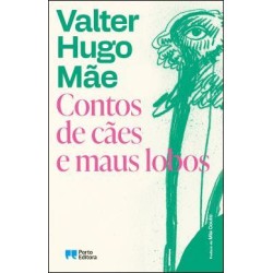 Contos de Cães e Maus Lobos