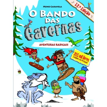 O Bando das Cavernas 02 - Aventuras Radicais