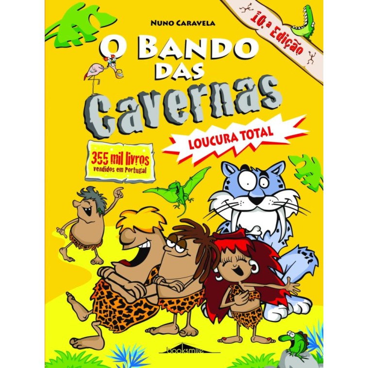 O Bando das Cavernas 03 - Loucura Total