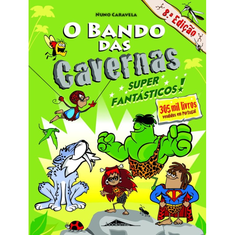 O Bando das Cavernas 05 - Super Fantásticos