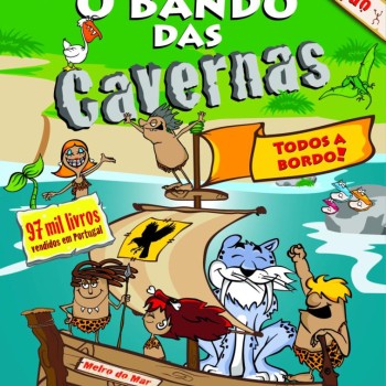 O Bando das Cavernas 06 - Todos a Bordo!