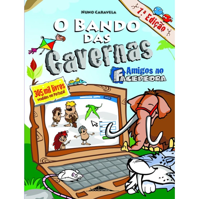 O Bando das Cavernas 08 - Amigos no Facepedra