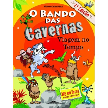 O Bando das Cavernas 09 - Viagem no Tempo