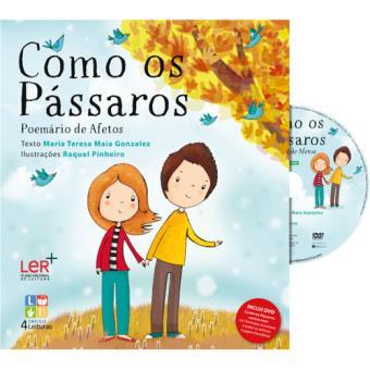 Como os Pássaros - Poemário de afetos (c/DVD)