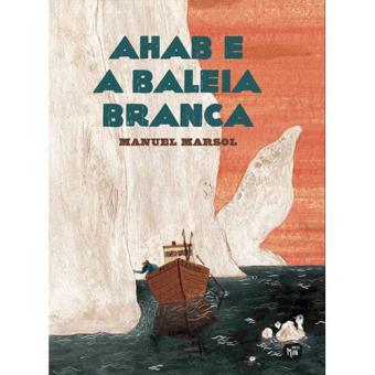 Ahab e a Baleia Branca