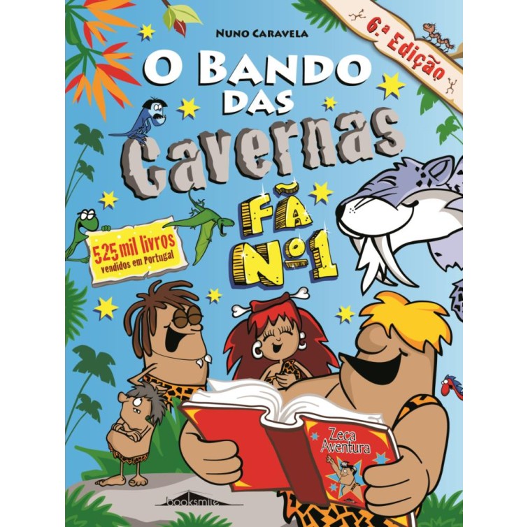 O Bando das Cavernas 14 - Fã nº 1