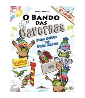 O Bando das Cavernas 16 - Uma Selfie no Polo Norte