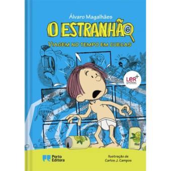 O Estranhão 06 - Viagem no Tempo em Cuecas