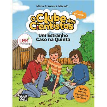 O Clube dos Cientistas 2 - Um Estranho Caso na Quinta