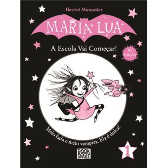 Maria Lua 1 - A Escola Vai Começar