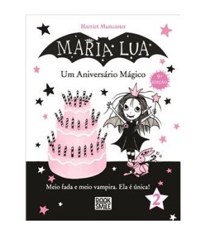 Maria Lua 2 - Um Aniversario Magico