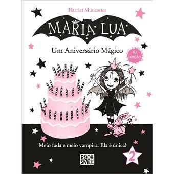 Maria Lua 2 - Um Aniversario Magico