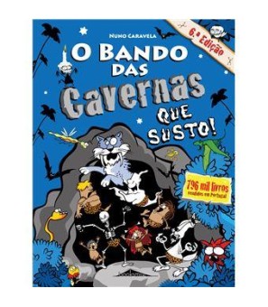 O Bando das Cavernas 19 - Que Susto!