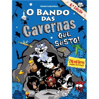 O Bando das Cavernas 19 - Que Susto!