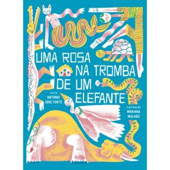 Uma Rosa Na Tromba de Um Elefante