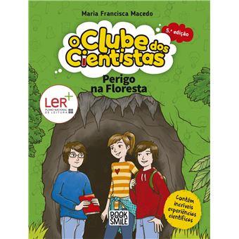 O Clube dos Cientistas 05 - Perigo na Floresta