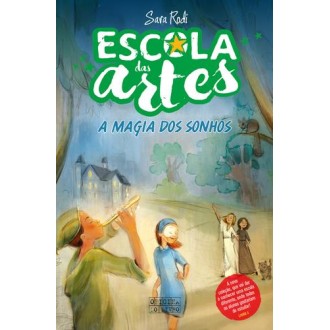 Escolas das Artes 2 - A Magia dos Sonhos