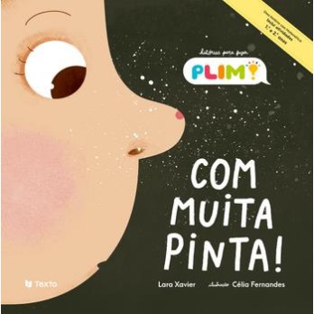 Histórias Para Fazer Plim! - Com Muita Pinta!