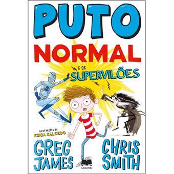 Puto Normal 02 - E os Supervilões