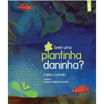 Serei Uma Plantinha Daninha?