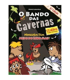 O Bando das Cavernas 23 - Ninguém Tem Medo Do Lobo Mau