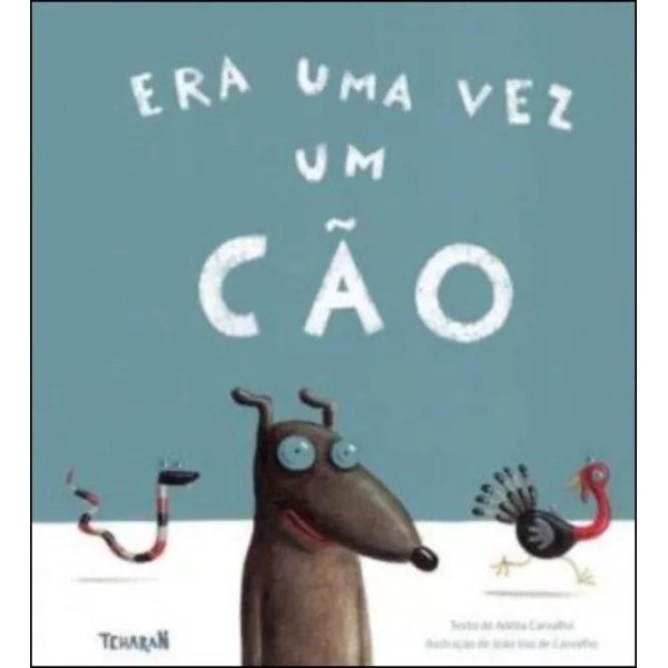 Era Uma Vez Um Cão