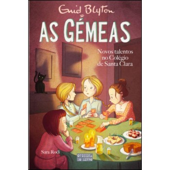 As Gémeas 13 - Novos Talentos no Colégio de Santa Clara