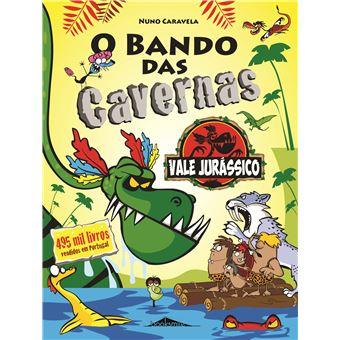 O Bando das Cavernas 25 - Vale Jurássico