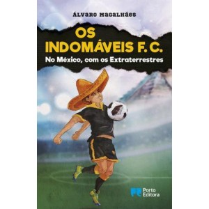 Os Indomáveis FC 08 - No México com os extraterrestes