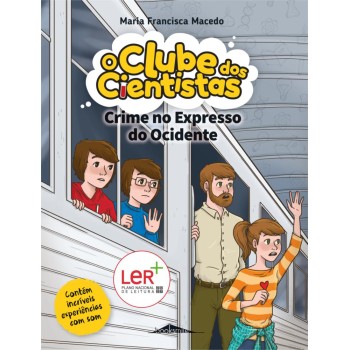 O Clube dos Cientistas 11 - Crime no Expresso do Ocidente