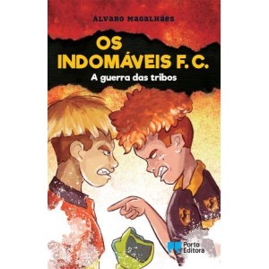 Os Indomáveis FC 09 - A Guerra das Tribos