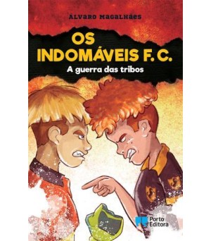 Os Indomáveis FC 09 - A Guerra das Tribos
