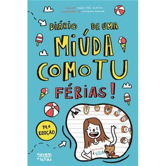 Diário de uma miúda como tu 02 - Férias
